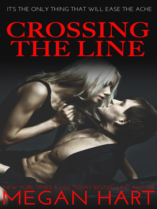 Title details for Crossing the Line by Megan Hart - Available